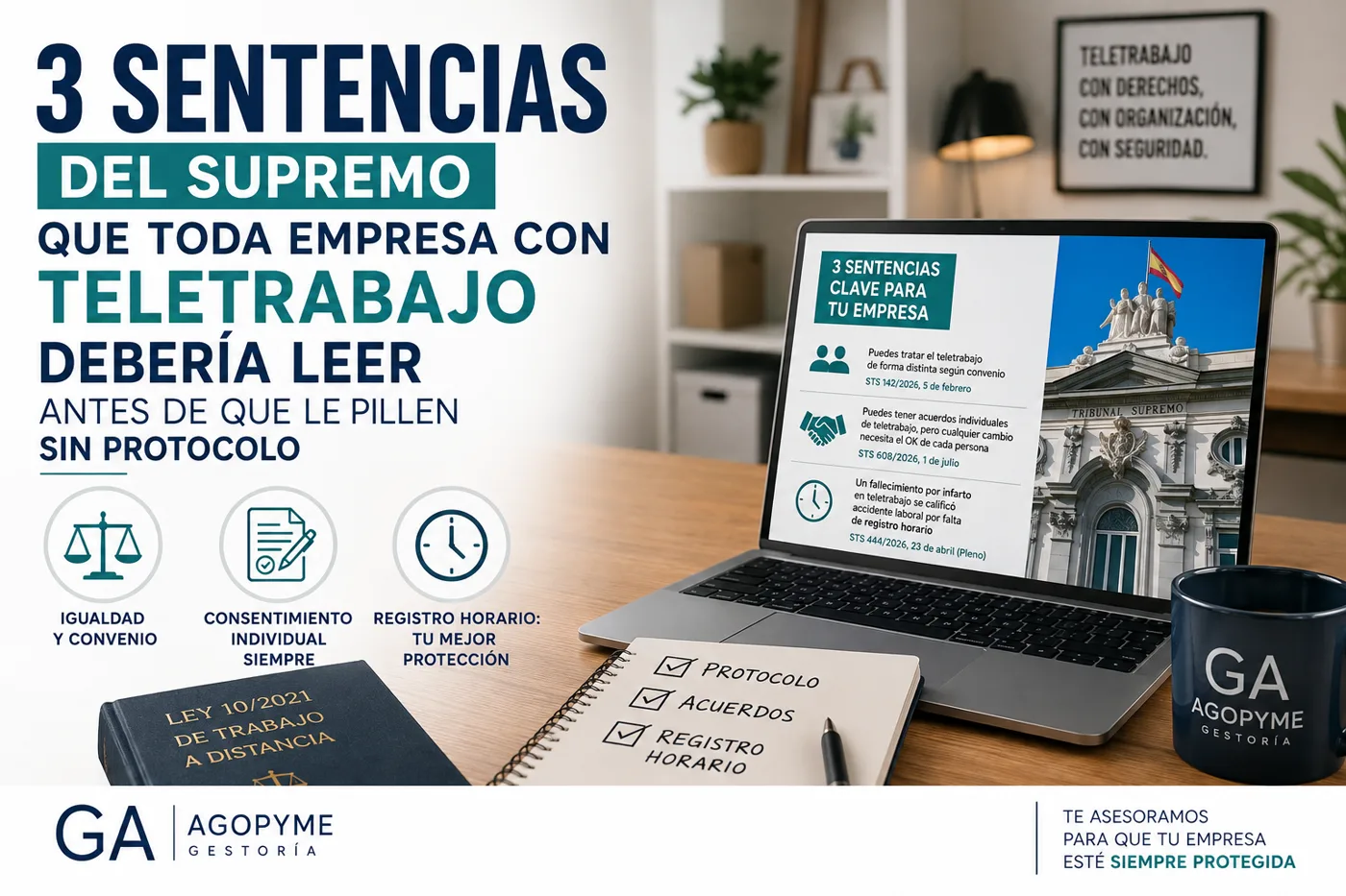 3 sentencias del Supremo que toda empresa con teletrabajo debería leer antes de que le pillen sin protocolo